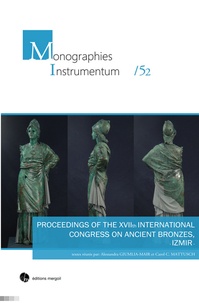 Alessandra Giumlia-Mair et Carol-C Mattusch - Proceedings of the XVIIh International Congress on Ancient Bronzes, Izmir.