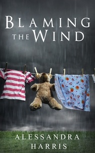  Alessandra Harris - Blaming the Wind.