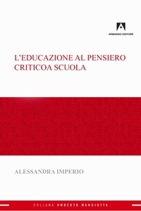 Alessandra Imperio - L'educazione al pensiero critico a scuola.