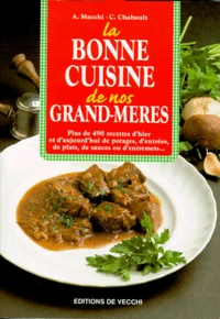 La bonne cuisine de nos grand-mères