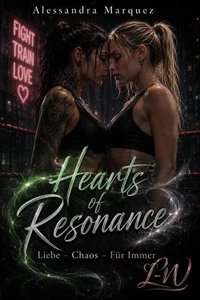 Hearts of Resonance - Liebe-Chaos-Für Immer