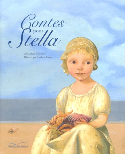 Alessandra Martines - Contes pour Stella.