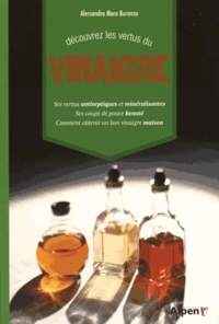 Découvrez les vertus du vinaigre