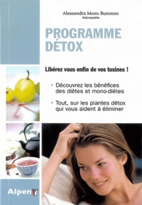 Alessandra Moro Buronzo - Programme Détox - Comment éliminer les toxines de l'organisme.