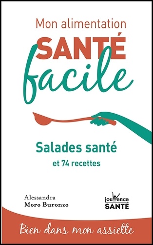 Salades santé. 59 recettes