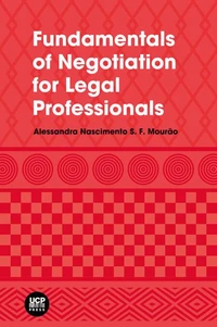 Fundamentals of Negotiation for Legal Professionals