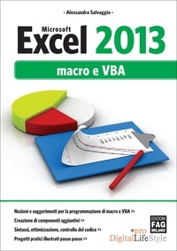 Alessandra Salvaggio - Microsoft Excel 2013 Macro e VBA.