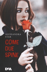 Alessandra Star - Come due spine.