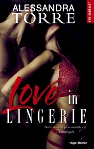 Alessandra Torre - Love in lingerie.