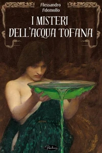 I misteri dell'Acqua tofana