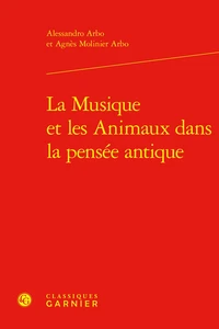 La Musique et les Animaux dans la pensée antique