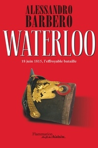 Alessandro Barbero - Waterloo.