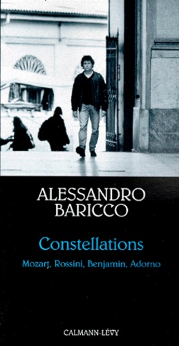 CONSTELLATIONS.. Mozart, Rossini, Benjamin, Adorno