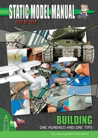 Static Model Manual 4 Building - One hundred and one tips