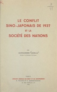 Alessandro Casella - Le conflit sino-japonais de 1937 et la Société Des Nations.