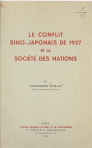 Alessandro Casella - Le conflit sino-japonais de 1937 et la Société Des Nations.