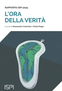 Report ISPI 2025. L'ora della verità