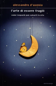 L'arte di essere fragili