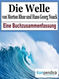 Die Welle von Morton Rhue und Hans Georg Noack
