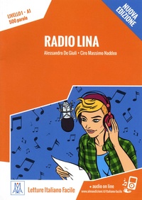 Alessandro De Giuli et Ciro Massimo Naddeo - Radio Lina - Livello 1, A1, 500 paroles.