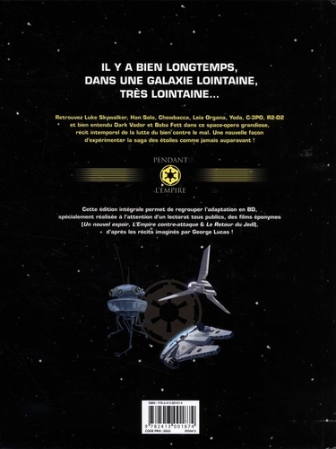 Star Wars  La trilogie originale. Intégrale. Un nouvel espoir ; L'empire contre-attaque ; Le retour du Jedi