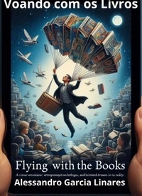  Alessandro Garcia Linares - Voando com os Livros.