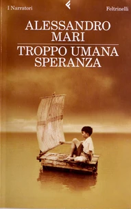 Troppo umana speranza