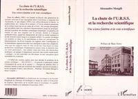 La Chute De L'Urss Et La Recherche Scientifique : Une Science Fantome Et De Vrais Scientifiques