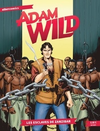Alessandro Nespolino - Julia 1 : Adam Wild - Tome 1 - Adam Wild : Les esclaves de Zanzibar.