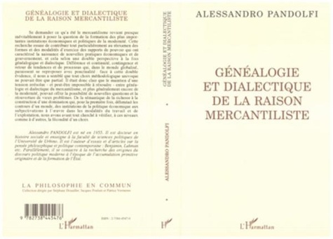 Alessandro Pandolfi - Généalogie et dialectique de la raison mercantiliste.