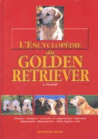 Alessandro Pandolfi - L'Encyclopédie du Golden Retriever.