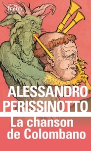 Alessandro Perissinotto - La chanson de Colombano.
