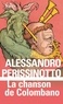 Alessandro Perissinotto - La chanson de Colombano.