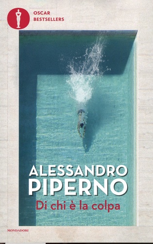 Alessandro Piperno - Di chi é la colpa.