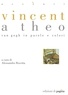 Alessandro Rovetta - Vincent a Theo. Van Gogh in parole e colori.