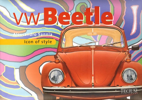 Alessandro Sannia - VW Beetle Coccinelle - Edition bilingue français-néerlandais.