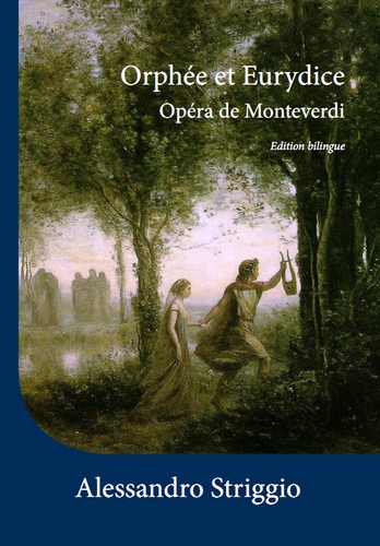 Orphée et Eurydice : opéra de Monteverdi
