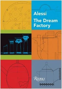 Alessi the dream factory