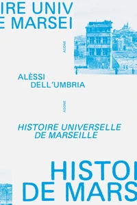 Histoire universelle de Marseille