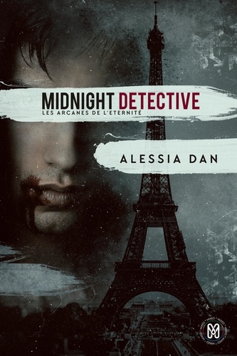 Midnight detective. Les arcanes de l'éternité