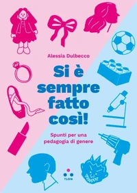 Si è sempre fatto così!