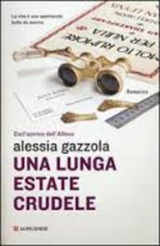 Alessia Gazzola - Una lunga estate crudele.