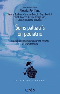 Ebooks forums téléchargement gratuit Soins palliatifs en pédiatrie  - Enjeux psychologiques pour les enfants et leurs familles