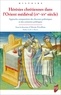 Alessia Trivellone - Hérésies chrétiennes dans l'Orient médiéval (IVe-XVe siècle) - Approche comparatiste des discours polémiques et des contextes politiques.