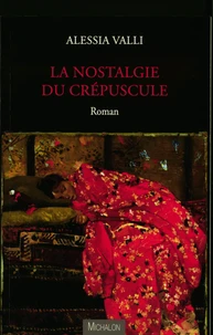 La nostalgie du crépuscule