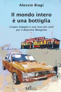 Il mondo intero è una bottiglia