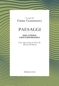 Alessio D'Auria et Emma Giammattei - Paesaggi - Una storia contemporanea.