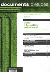 Aleth Manin et  Collectif - Droit International Public Numero 3, Fevrier 1996 :  L'Onu. Tome 1, Le Systeme Institutionnel.