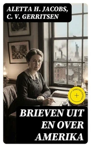 Brieven uit en over Amerika