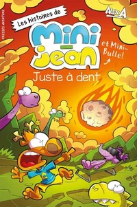 Juste à dent